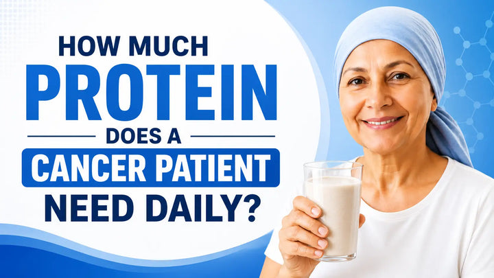How Much Protein Does a Cancer Patient Need Daily?